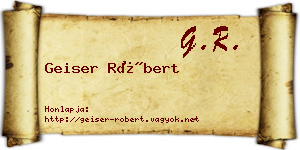 Geiser Róbert névjegykártya